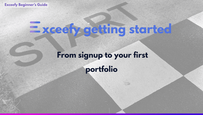Getting Started with Exceefy: Your First Step-by-Step Guide 🚀