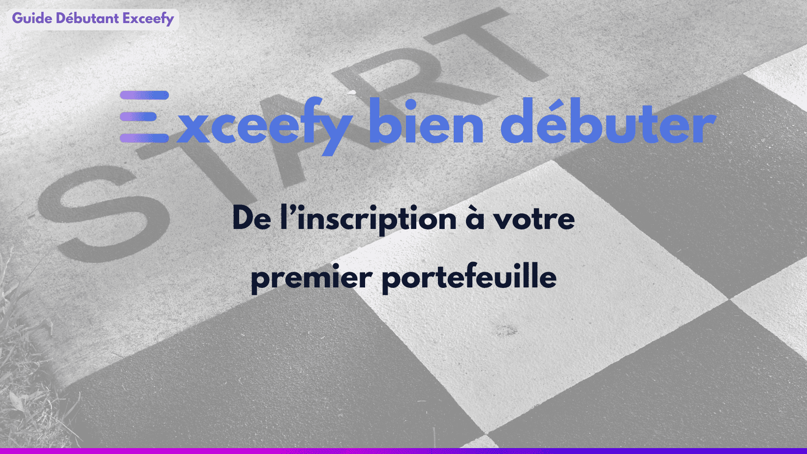 Bien débuter sur Exceefy : votre premier guide pas à pas 🚀