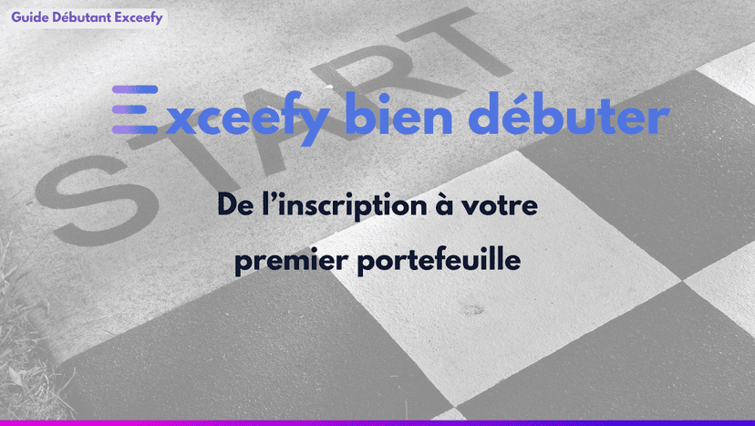 Bien débuter sur Exceefy : votre premier guide pas à pas 🚀