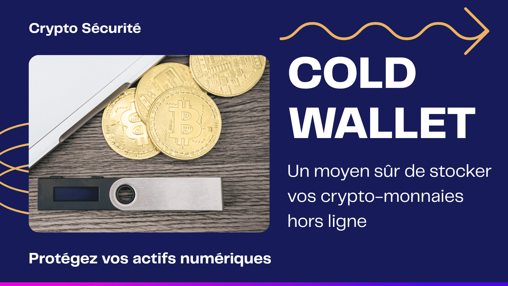 Cold Wallet : Sécurisez vos Cryptos comme un Pro