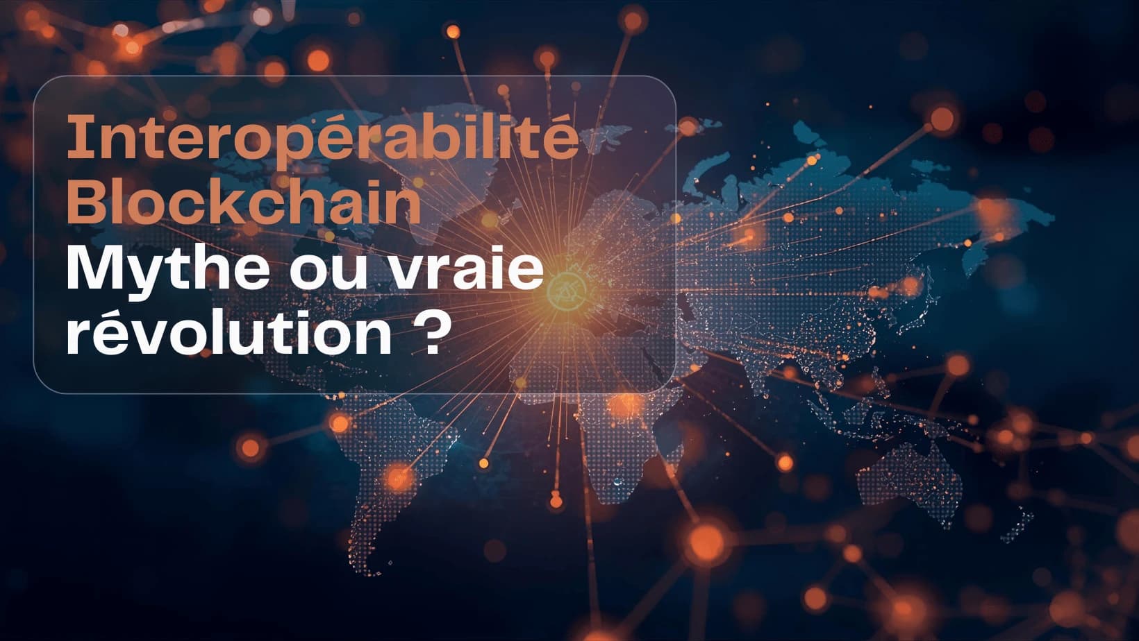 Image de couverture : Interopérabilité Blockchain : mythe ou vraie révolution ? - Article Exceefy