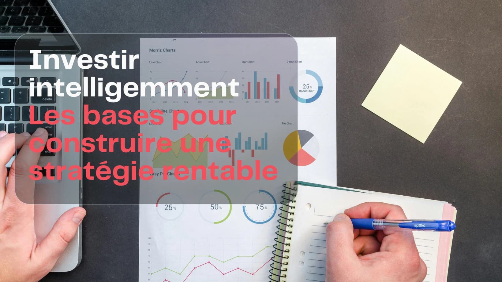 Image de couverture : Investir intelligemment : les bases pour construire une stratégie rentable - Article Exceefy