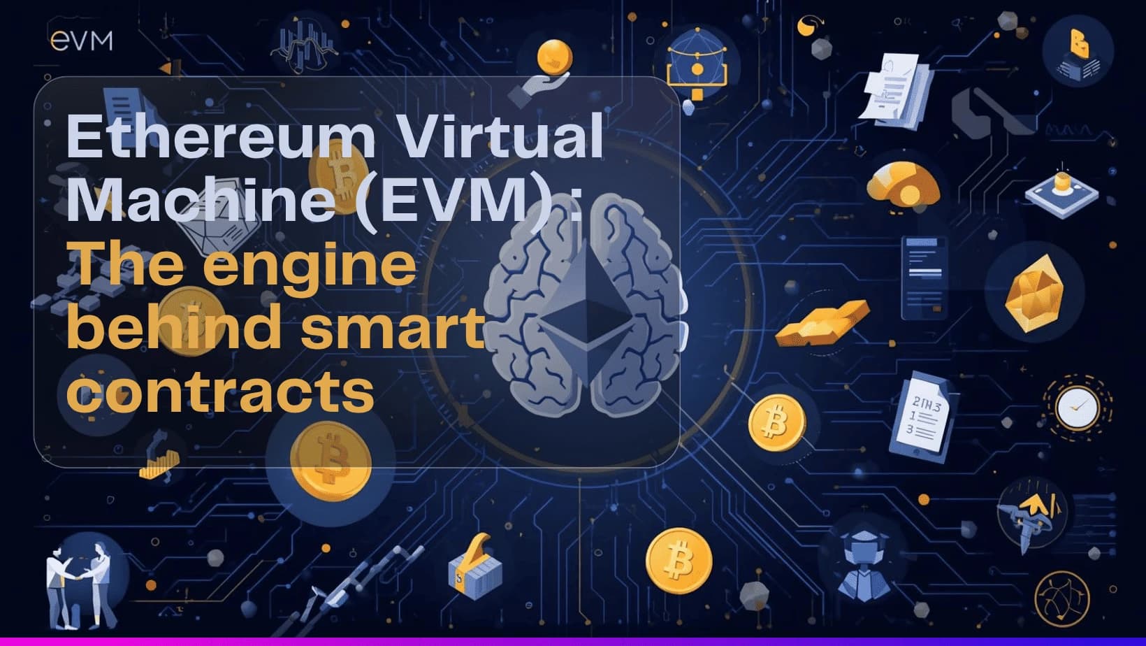 Image de couverture : Ethereum Virtual Machine (EVM) : The Engine Behind Smart Contracts - Article Exceefy