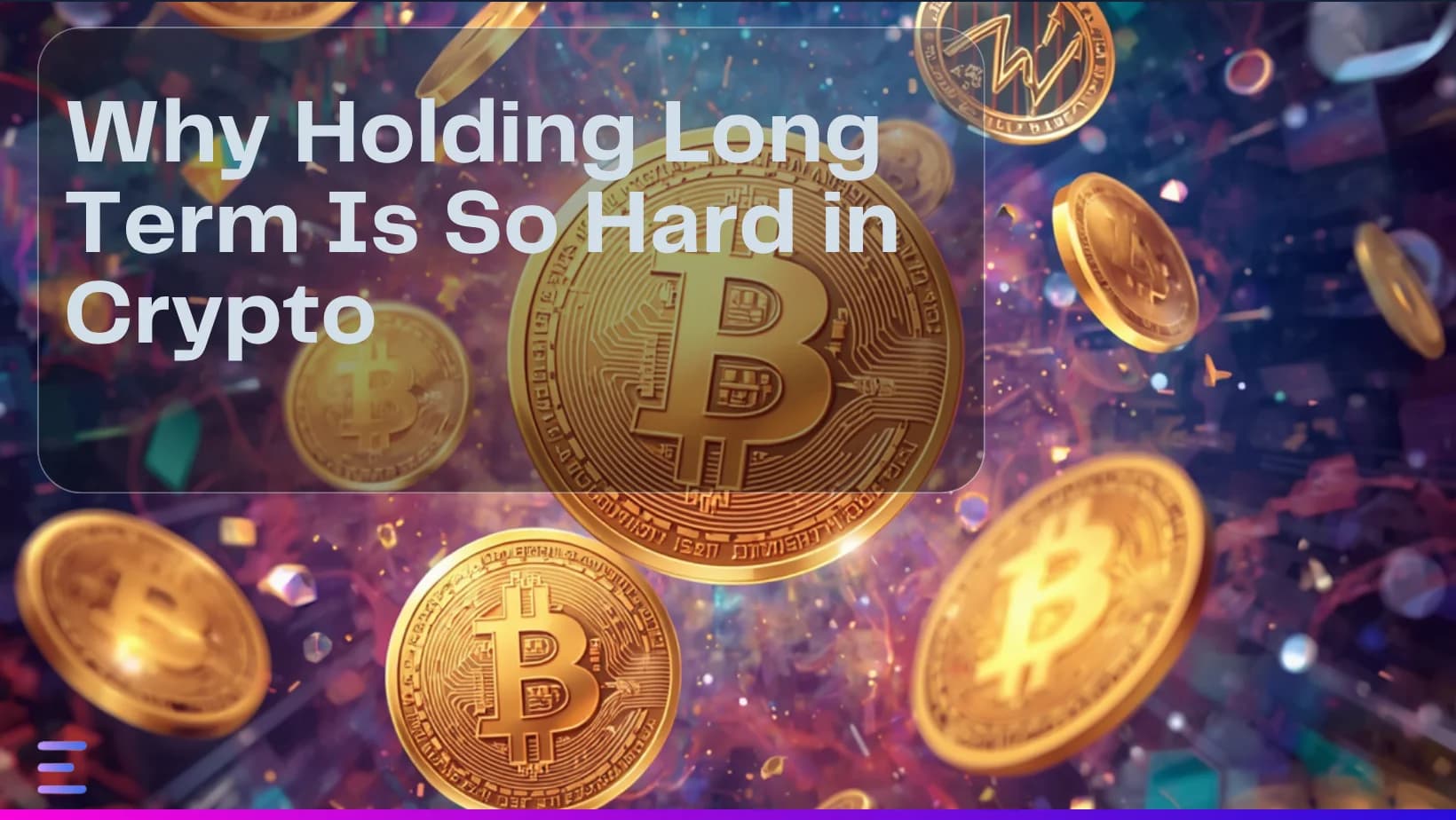 Image de couverture : Why Holding Long Term Is So Hard in Crypto - Article Exceefy