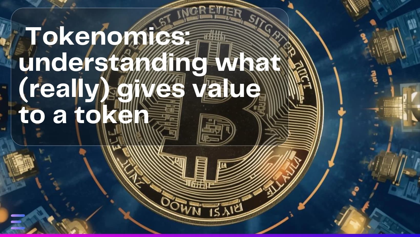 Image de couverture : Tokenomics understanding what (really) gives value to a token - Article Exceefy