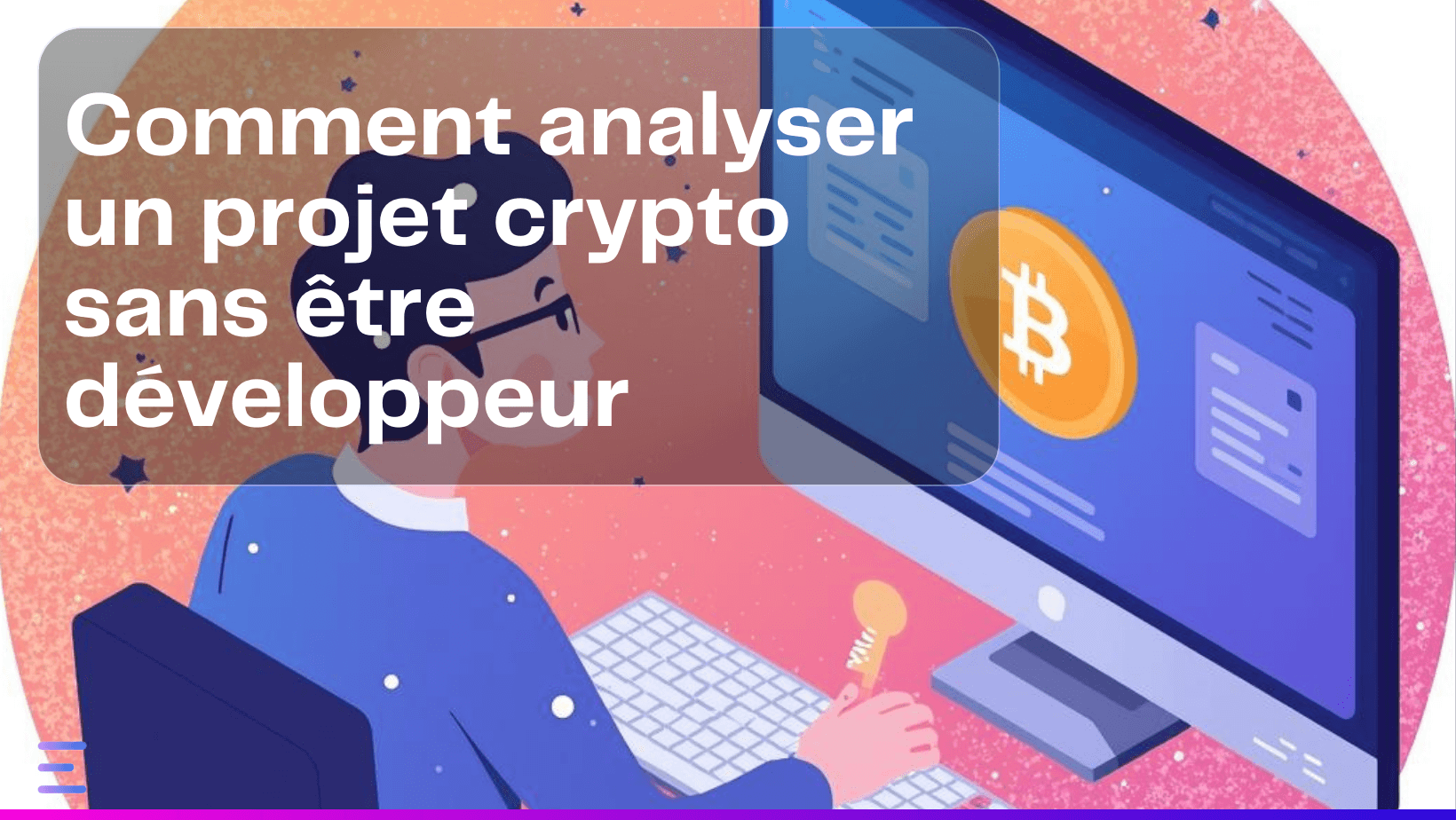 Comment analyser un projet crypto sans être développeur | Blog Exceefy Image de couverture : Comment analyser un projet crypto sans être développeur - Article Exceefy
