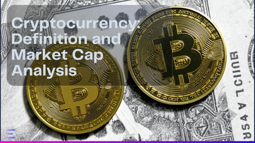 Image de l'article : Cryptocurrency: Definition and Market Cap Analysis Illustration de l'article Cryptocurrency: Definition and Market Cap Analysis sur Exceefy