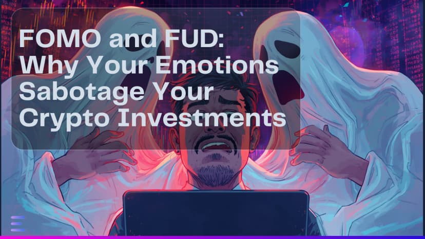 Image de l'article : FOMO and FUD: Why Your Emotions Sabotage Your Investments Illustration de l'article FOMO and FUD: Why Your Emotions Sabotage Your Investments sur Exceefy