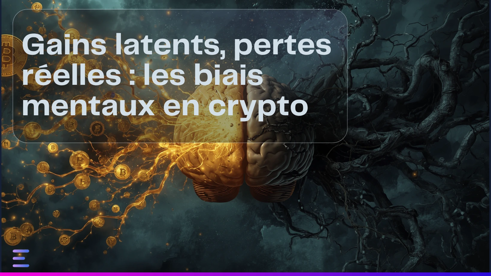 Gains latents, pertes réelles : les biais mentaux en crypto