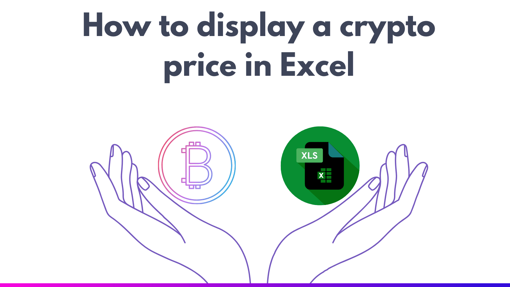 How to Get Crypto Prices in Excel